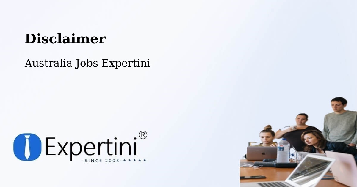 Disclaimer – Table Top - Australia Jobs Expertini