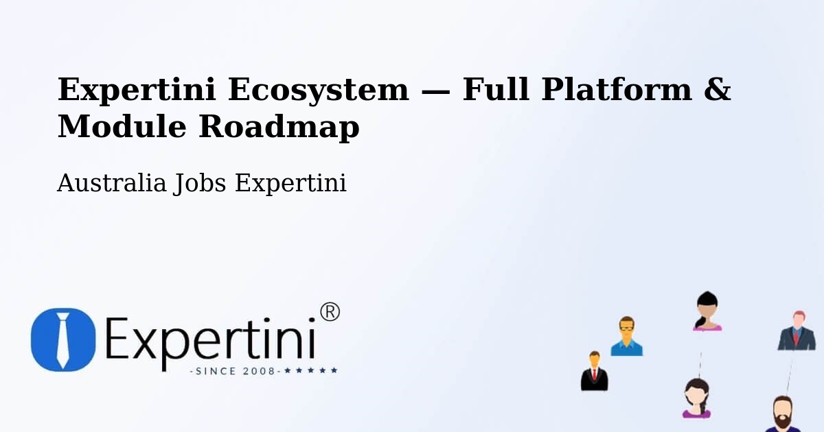 Expertini Ecosystem — Full Platform & Module Roadmap – Table Top