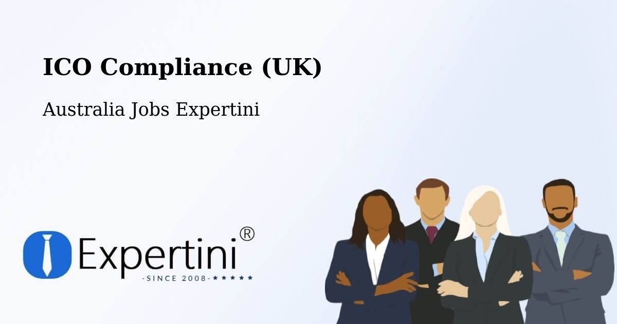 UK Data Protection & ICO Compliance – Table Top - Australia Jobs Expertini