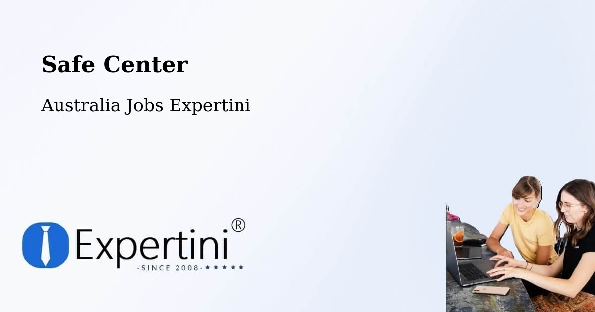 Safety Center – Table Top - Australia Jobs Expertini